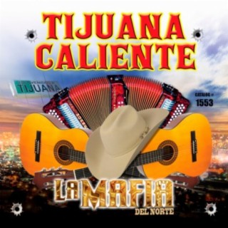 Tijuana Caliente