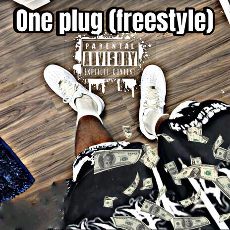 One plug (freestyle) | Boomplay Music