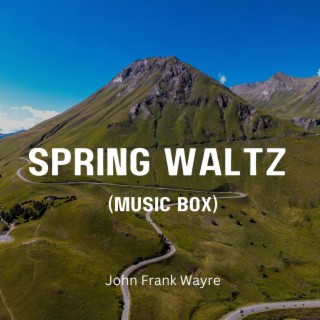 Spring Waltz