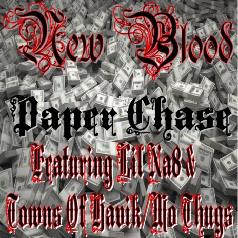 Paper Chase ft. Lil Na8 & Towns Of Havik/Mo Thug