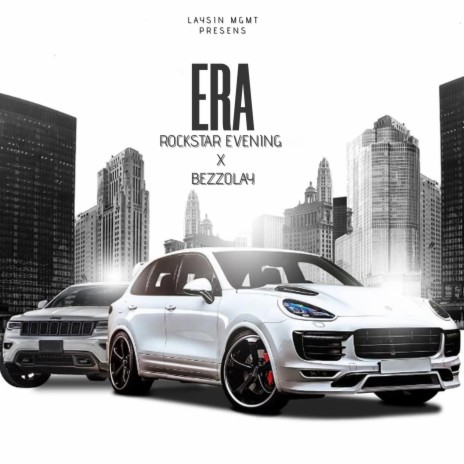 Era ft. Rockstar Evening & Bezzolay