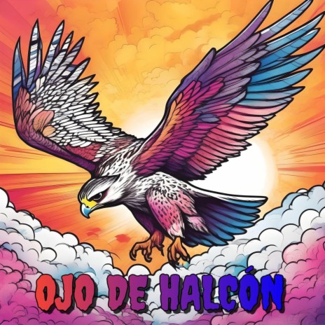 Ojo de halcón | Boomplay Music