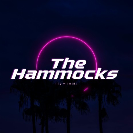 The Hammocks | Boomplay Music