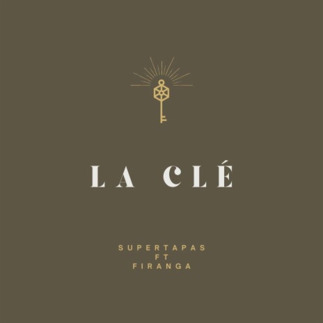 La Clé ft. FIRANGA | Boomplay Music