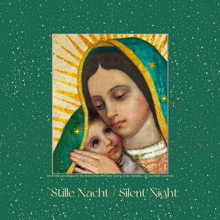 Stille Nacht / Silent Night