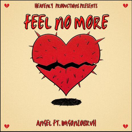 Feel No More ft. ImGonzoBruh | Boomplay Music