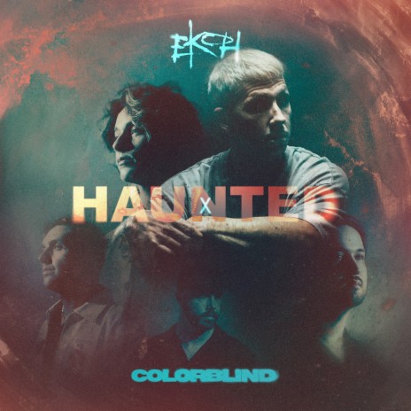 Haunted ft. Colorblind | Boomplay Music