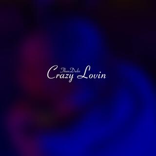 Crazy Lovin lyrics | Boomplay Music