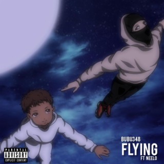 Flying ft. Neelo lyrics | Boomplay Music