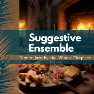 Dinner Jazz by the Winter Fireplace