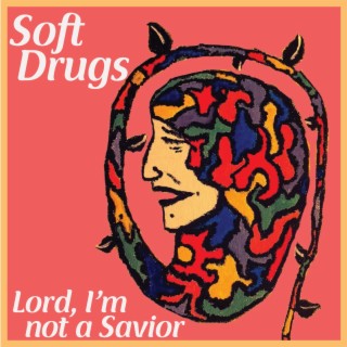 Lord, I'm not a Savior