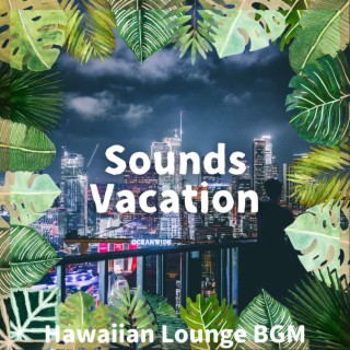 Hawaiian Lounge BGM