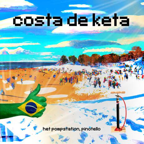 Costa De Keta ft. Pinotello | Boomplay Music