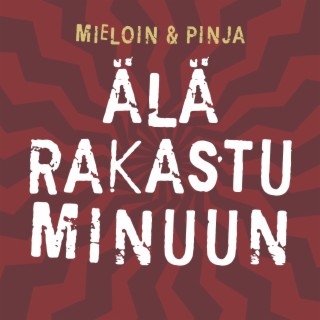 Älä rakastu minuun (Remix)