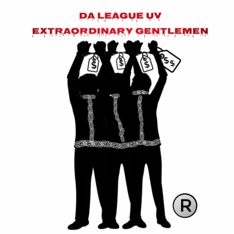 Da League uv extraordinary gentlemen ft. Kells present Da Leauge