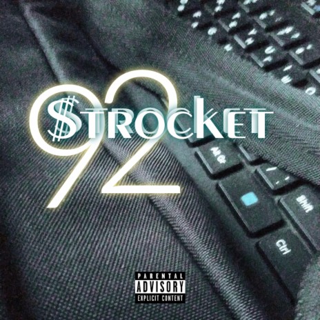 92 Strocket | Boomplay Music