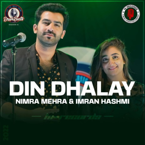 Din Dhalay ft. Imran Hashmi | Boomplay Music