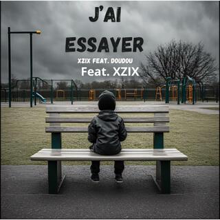 J'ai essayé (freestyle)