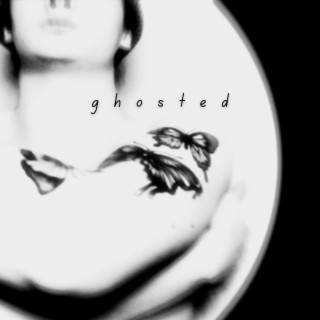 ghosted lyrics | Boomplay Music