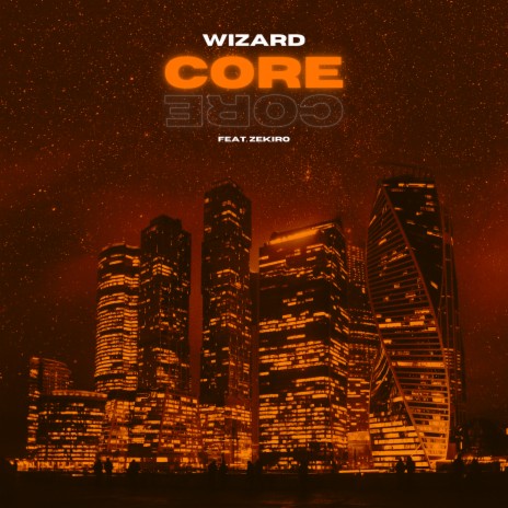 Core ft. zekiro | Boomplay Music