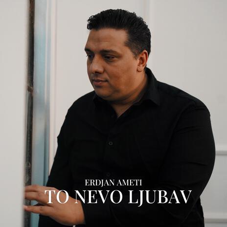 To Nevo Ljubav | Boomplay Music