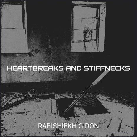 Heartbreaks and Stiffnecks | Boomplay Music