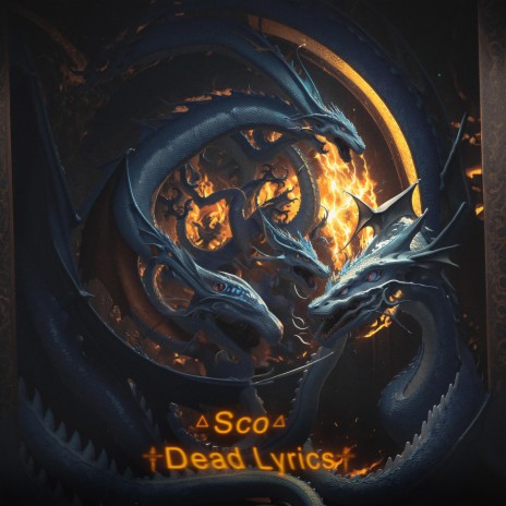 ༒Dead Lyrics༒ | Boomplay Music