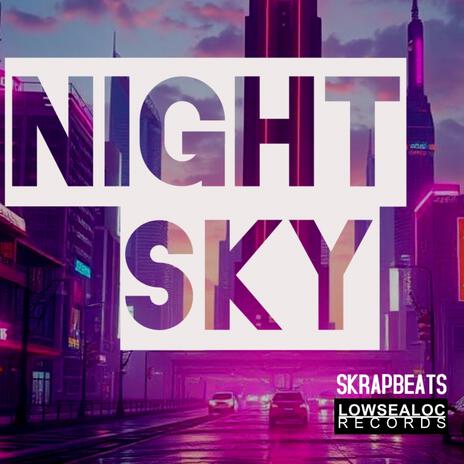 Night Sky | Boomplay Music