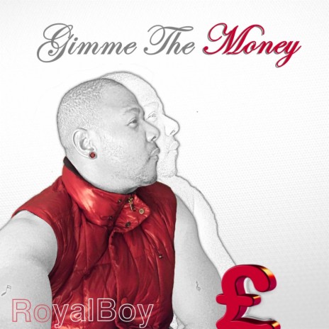 Gimme the Money | Boomplay Music