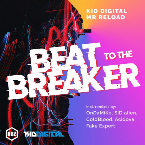 Beat to the Breaker (Acidova Remix) ft. Mr Reload | Boomplay Music