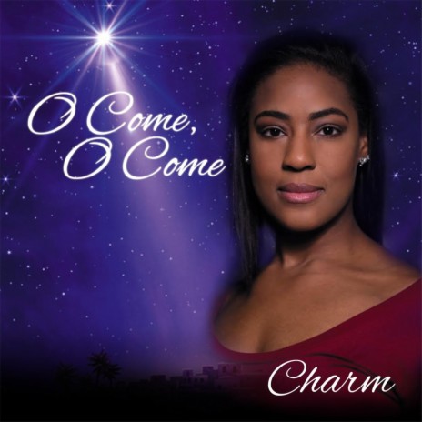 O Come, O Come | Boomplay Music