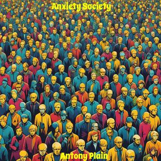 Anxiety Society