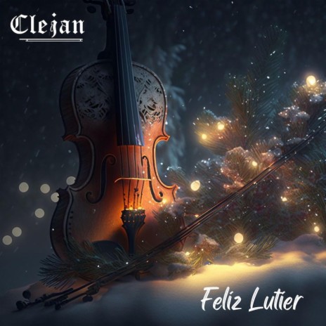 Feliz Lutier | Boomplay Music