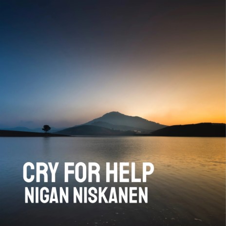 Cry for Help | Boomplay Music