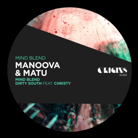 Dirty South (Original Mix) ft. Matu (UK) & Christy | Boomplay Music