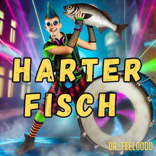 Harter Fisch