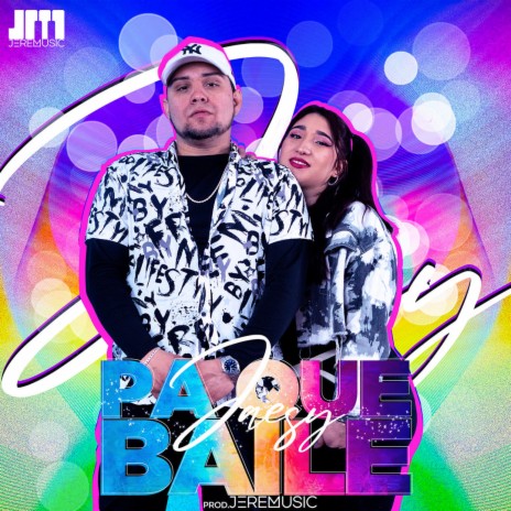 Pa Que Baile ft. JereMusic | Boomplay Music