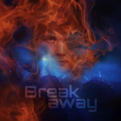 Break Away | Boomplay Music