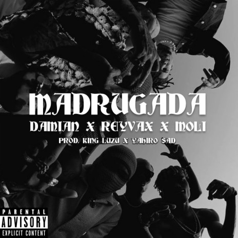 Madrugada ft. Reyvax & Møli | Boomplay Music