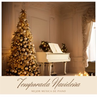 Temporada Navideña: La Mejor Música de Piano para Relajarse y Dormir Bien durante las Vacaciones de Navidad