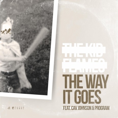 The Way It Goes ft. Cav Johnson & Program