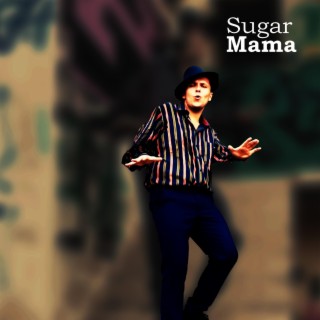 Sugar Mama lyrics | Boomplay Music