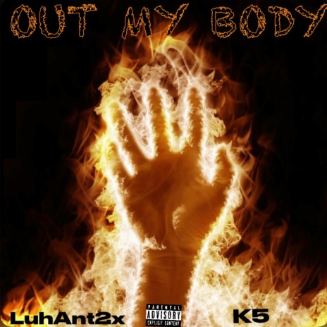 Out My Body ft. K5