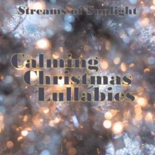 Calming Christmas Lullabies