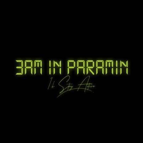 3AM In Paramin | Boomplay Music