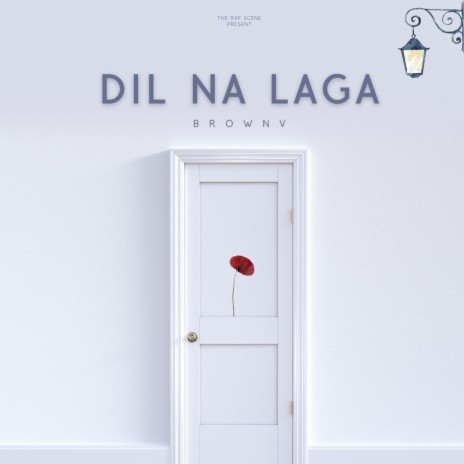 Dil Na Laga | Boomplay Music