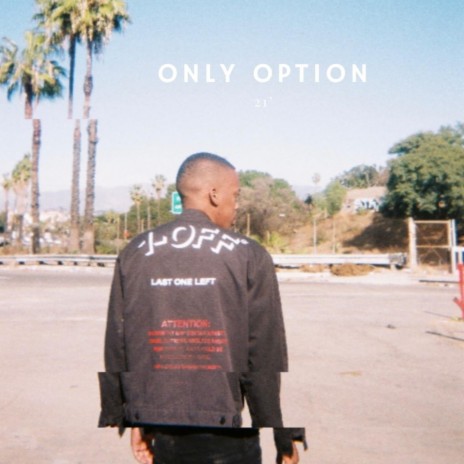 Only Option | Boomplay Music