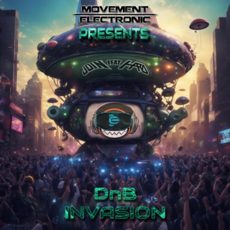 Invasion ft. Join DnB