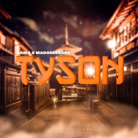 Tyson | Boomplay Music