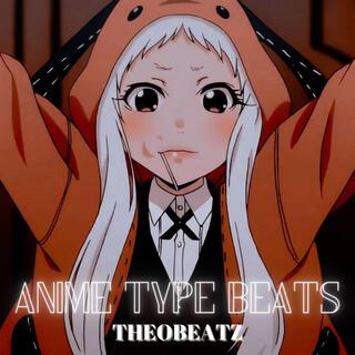 ANIME TYPE BEATS